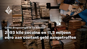 Grote drugsvangst De Kwakel 2993 kg cocaïne en 11,3 miljoen aan contanten aangetroffen