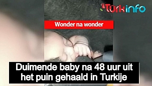 Duimende baby na 48 uur uit het puin gehaald in Turkije