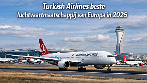 Turkish Airlines uitgeroepen tot beste luchtvaartmaatschappij van Europa in 2025